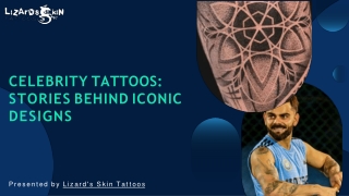 Celebrity Tattoos: Stories Behind Iconic Designs