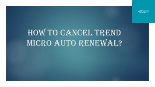 How to Cancel Trend Micro Auto Renewal?