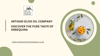 Artisan Olive Oil Company - Discover the Pure Taste of Arbequina