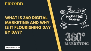 What Is 360 Digital Marketing and Why Is It Flourishing Day by Day