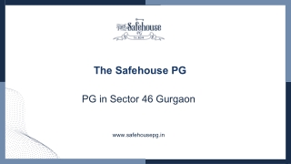 PG in Sector 46 Gurgaon - The Safehouse PG