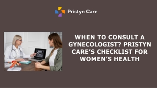 When to Consult a Gynecologist? Pristyn Care’s Checklist for Women’s Health