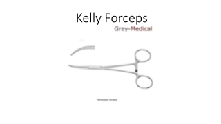 Kelly Forceps