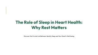 The Role of Sleep in Heart Health Why Rest Matters