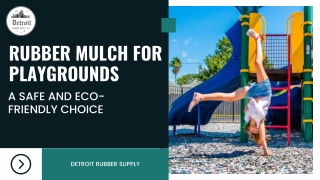 Rubber Mulch for Playgrounds: Safe, Durable, and Eco-Friendly