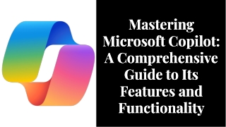 Mastering microsoft copilot a comprehensive guide