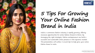 5 Tips For Growing Your Online Fashion Brand in India