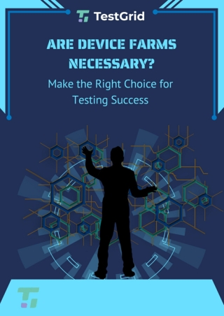 Are Device Farms Necessary_ Make the Right Choice for Testing Success