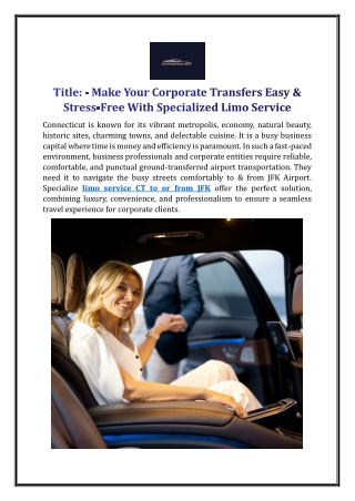 Make Your Corporate Transfers Easy & Stress-Free With Specialized Limo Service