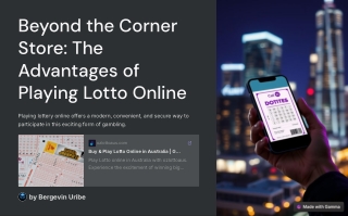 Beyond the Corner Store The Advantages of Playing Lotto Online