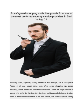To safeguard shopping malls hire guards from one of the most preferred security service providers in Simi Valley, CA