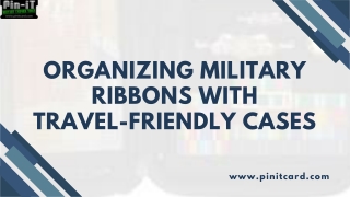 Organizing Military Ribbons with Travel-Friendly Cases