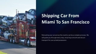 Shipping Car From Miami To San Francisco