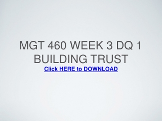 MGT 460 Week 3 DQ 1 Building Trust