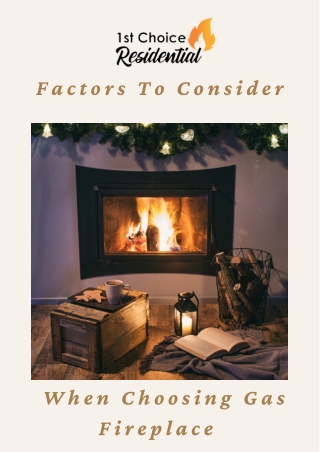 Factors To Consider When Choosing Gas Fireplace