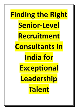 Finding the Right Senior Level Recruitment Consultants in India for Exceptional Leadership Talent