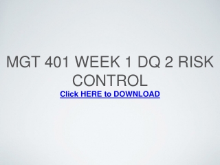 MGT 401 Week 1 DQ 2 Risk Control