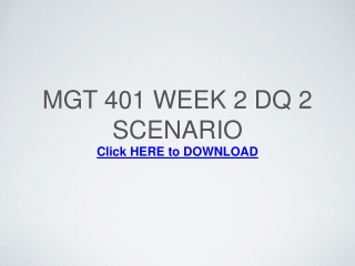 MGT 401 Week 2 DQ 2 Scenario