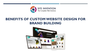 Benefits of Custom Website Design for Brand Building