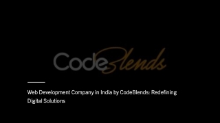 Web Development Company in India by CodeBlends- Redefining Digital Solutions