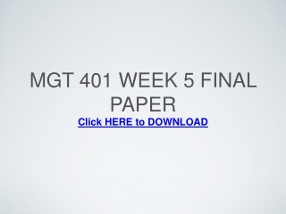 MGT 401 Week 5 Final Paper