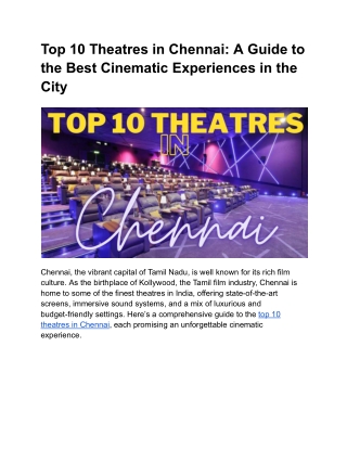 Top 10 Theatres in Chennai: A Guide to the Best Cinematic Experiences in the Cit