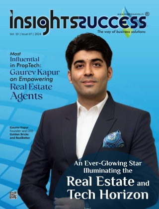 Most Influential in PropTech Gaurev Kapur on Empowering Real Estate Agents