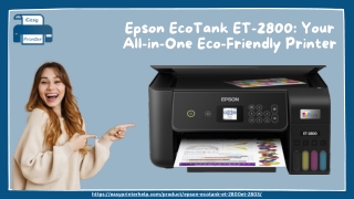 Epson EcoTank ET-2800 Your All-in-One Eco-Friendly Printer