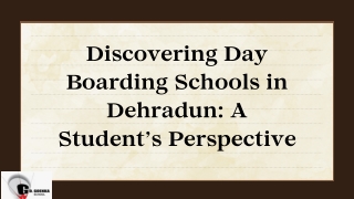 Discovering Day Boarding Schools in Dehradun: A Student’s Perspective