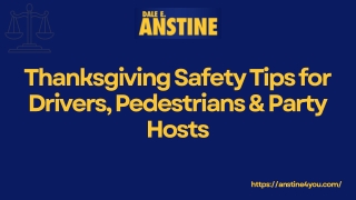 Thanksgiving Safety Tips for Drivers, Pedestrians & Party Hosts