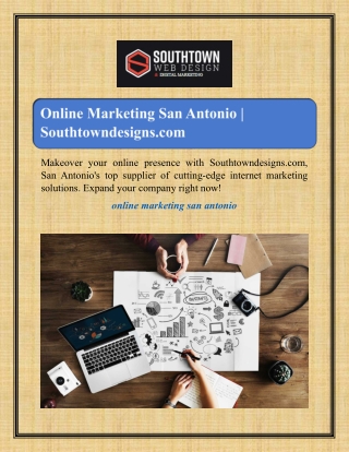 Online Marketing San Antonio | Southtowndesigns.com