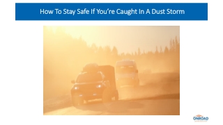 How To Stay Safe If You’re Caught In A Dust Storm