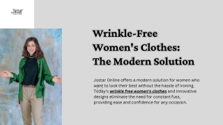 Wrinkle-Free Women's Clothes The Modern Solution