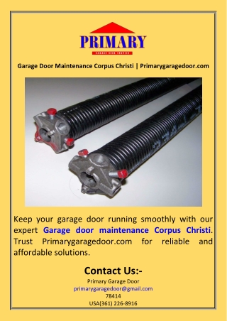 Garage Door Maintenance Corpus Christi  Primarygaragedoor.com