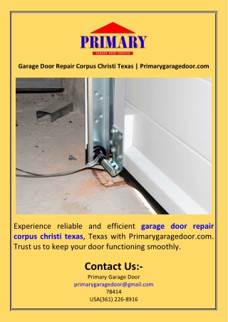 Garage Door Repair Corpus Christi Texas  Primarygaragedoor.com