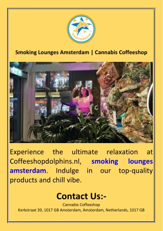 Smoking Lounges Amsterdam  Cannabis Coffeeshop