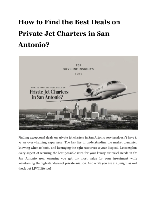 How to Find the Best Deals on Private Jet Charters in San Antonio