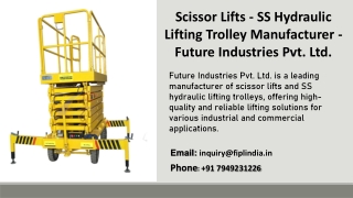 Scissor Lifts - SS Hydraulic Lifting Trolley Manufacturer - Future Industries Pvt. Ltd.