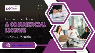 Easy Steps To Obtain A Commercial License In Saudi Arabia