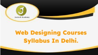 Web Designing Courses Syllabus In Delhi. (2)