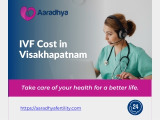 IVF Cost in Visakhapatnam - aaradhyafertility.com