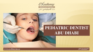 PEDIATRIC DENTIST ABU DHABI