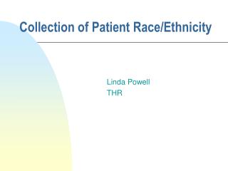 Collection of Patient Race/Ethnicity