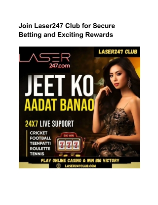 Join Laser247 Club for Secure Betting and Exciting Rewards