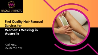 Find Quality Hair Removal Services for Women’s Waxing in Australia