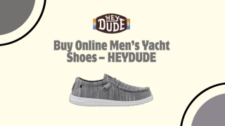 Buy Online Men’s Yacht Shoes – HEYDUDE