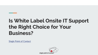 Is White Label Onsite IT Support the Right Choice for Your Business?