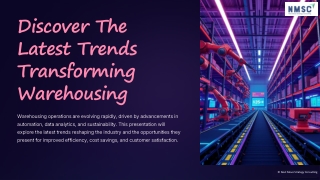Discover The Latest Trends Transforming Warehousing