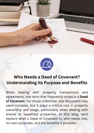 Who Needs a Deed of Covenant? Understanding Its Purpose and Benefits