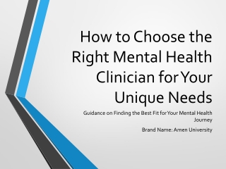 How to Choose the Right Mental Health Clinician for Your Unique Needs